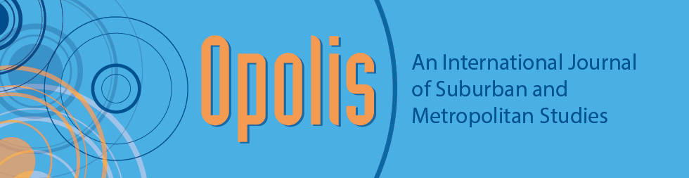 Opolis: An International Journal of Suburban and Metropolitan Studies