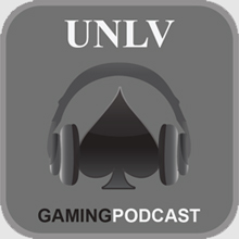 UNLV Gaming Podcasts
