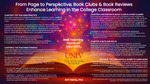 From Page to Perspective: Book Clubs & Book Reviews Enhance Learning in the College Classroom by Kim Nehls