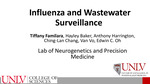 Influenza and Wastewater Surveillance by Tiffany Familara, Hayley Baker, Anthony Harrington, and Ching-Lan Chang