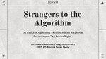 Strangers to the Algorithm: the Effects of Algorithmic Decision-Making in Removal Proceedings on Due Process Rights by Otoniel Ramos
